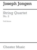 JOSEPH JONGEN: STRING QUARTET NO.2 (SCORE AND PARTS)