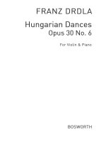 FRANZ DRDLA: HUNGARIAN DANCES OP.30 NO.6 'BARTFAI EMLEK'