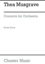 THEA MUSGRAVE: CONCERTO FOR ORCHESTRA (FULL SCORE)