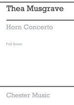 THEA MUSGRAVE: CONCERTO FOR HORN AND ORCHESTRA (STUDY SCORE) POCHE