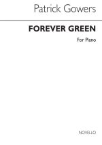 GOWERS: FOREVER GREEN FOR PIANO PIANO