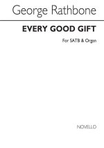 GEORGE RATHBONE: EVERY GOOD GIFT CHANT