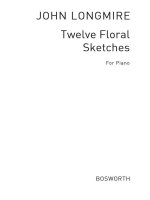 LONGMIRE, J TWELVE FLORAL SKETCHES GRADE 2 PF PIANO