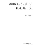 LONGMIRE, J: PETIT PIERROT: PF PIANO