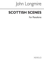 LONGMIRE: SCOTTISH SCENES FOR PIANO PIANO