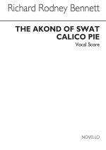 RR BENNETT: THE AKOND OF SWAT (FROM CALICO PIE) FOR SATB CHORUS CHANT