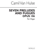 CAMIL VAN HULSE: SEVEN PRELUDES AND FUGUES