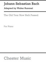 J.S.BACH/WALTER RUMMEL: THE OLD YEAR NOW HATH PASSED PIANO