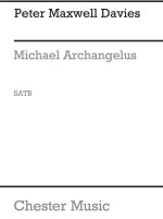 PETER MAXWELL DAVIES: MICHAEL ARCHANGELUS CHANT