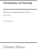 CHRISTOPHER LE FLEMING: THE PETER RABBIT MUSIC BOOK 1 (PIANO SOLO) PIANO