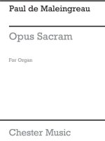 PAUL DE MALEINGREAU: OPUS SACRUM OP.10