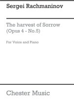 RACHMANINOV: THE HARVEST OF SORROW OP.4/5