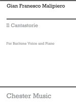 MALIPIERO: IL CANTASTORIE BARITONE FROM SETTE CANZONI FOR BARITONE SOLO WITH PIANO ACC.