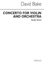 DAVID BLAKE: CONCERTO FOR VIOLIN POCHE