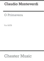MONTEVERDI, C O PRIMAVERA SSATB CHANT