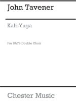 JOHN TAVENER: KALI YUGA CHANT