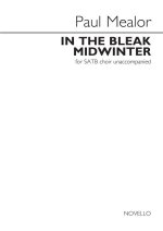PAUL MEALOR: IN THE BLEAK MIDWINTER CHANT