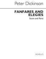 PETER DICKINSON: FANFARES AND ELEGIES FOR BRASS AND ORGAN (SCORE/PARTS)