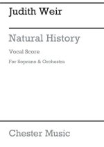 JUDITH WEIR: NATURAL HISTORY (VOCAL SCORE)