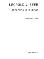 LEOPOLD J. BEER: CONCERTINO IN D MINOR OP.81 (VIOLA/PIANO)