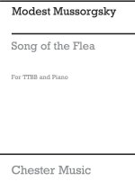 MODEST MUSSORGSKY: SONG OF THE FLEA (TTBB/PF)