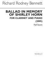 RICHARD RODNEY BENNETT: BALLAD IN MEMORY OF SHIRLEY HORN (CLARINET AND PIANO)