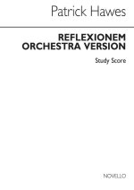PATRICK HAWES: REFLEXIONEM (STUDY SCORE) POCHE