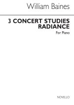 WILLIAM BAINES: RADIANCE (THREE CONCERT STUDIES) PIANO