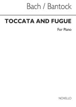 BACH, JS TOCCATA AND FUGUE IN D MINOR PIANO (ARRANGED G BANTOCK) PIANO