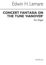 EDWIN LEMARE: CONCERT FANTASIA TO TUNE 'HANOVER'