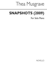 THEA MUSGRAVE: SNAPSHOTS PIANO