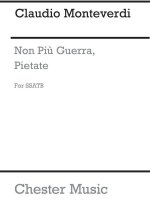MONTEVERDI, C NON PIU GUERRA, PIETATE SSATB CHANT