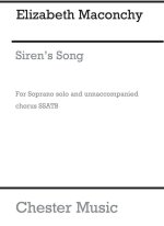 ELIZABETH MACONCHY: SIREN'S SONG FOR SATB CHOIR CHANT