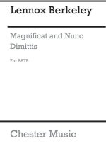 LENNOX BERKELEY: MAGNIFICAT AND NUNC DIMITTIS OP.99 CHANT