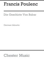 POULENC: DIE GESCHICHTE VOM BABER (LIBRETTO-GERMAN)