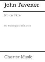 JOHN TAVENER: NOTRE PERE