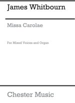 JAMES WHITBOURN: INTROIT AND KYRIE (MISSA CAROLAE) - VOCAL SCORE CHANT