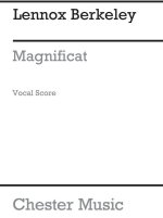 LENNOX BERKELEY: MAGNIFICAT OP.71 (VOCAL SCORE) CHANT