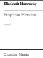 ELIZABETH MACONCHY: PROPHETA MENDAX