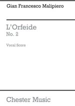 G.FRANCESCO MALIPIERO: L'ORFEIDE (SEVEN SONGS) CHANT
