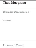 THEA MUSGRAVE: CHAMBER CONCERTO NO.1 FOR NINE INSTRUMENTS (FULL SCORE)
