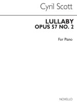 CYRIL SCOTT: LULLABY OP57 NO.2 PIANO