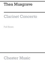 THEA MUSGRAVE: CLARINET CONCERTO  (FULL SCORE)