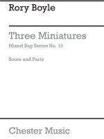 MIXED BAG NO.13: RORY BOYLE - THREE MINIATURES (SCORE/PARTS)