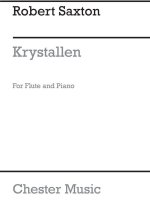 ROBERT SAXTON: KRYSTALLEN FOR FLUTE AND PIANO