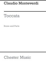 MIXED BAG NO.28: CLAUDIO MONTEVERDI - TOCCATA (SCORE/PARTS)