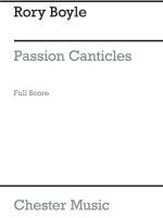 RORY BOYLE: PASSION CANTICLES CHANT