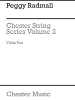 PEGGY RADMALL: CHESTER STRING SERIES VIOLIN BOOK 2 (VIOLIN PART)