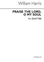 WILLIAM H. HARRIS: PRAISE THE LORD O MY SOUL CHANT