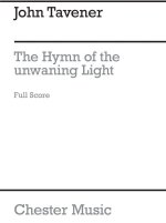 JOHN TAVENER: THE HYMN OF THE UNWANING LIGHT CHANT